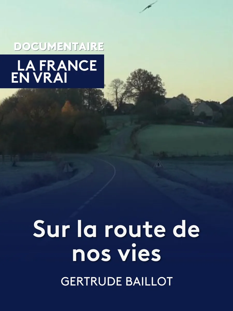 Sur les Routes de nos Vies